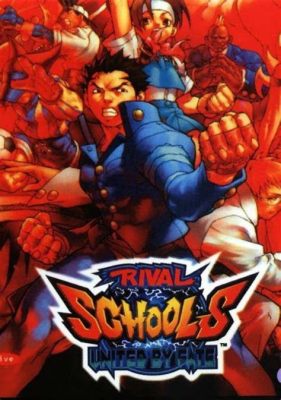  Rival Schools: United by Fists, Forged in Friendship!